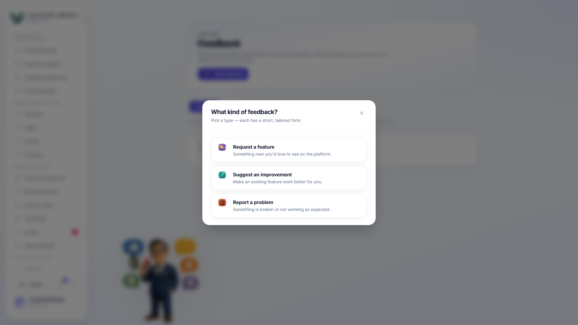The 'What kind of feedback?' chooser modal opened from the New feedback button, listing three options: Request a feature, Suggest an improvement, and Report a problem, each with a short description.
