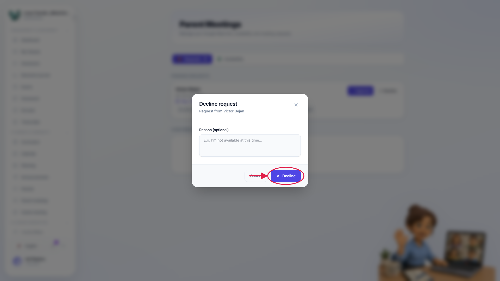 The decline dialog, with an optional reason