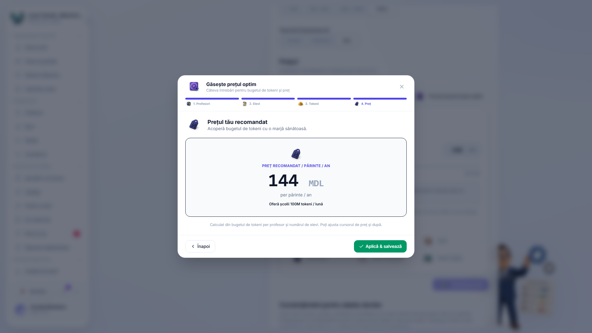 Expertul de precalculare pasul 4 — prețul recomandat per elev pe an și bugetul lunar de tokeni pe care îl deblochează pentru școală, cu un buton Aplică și salvează