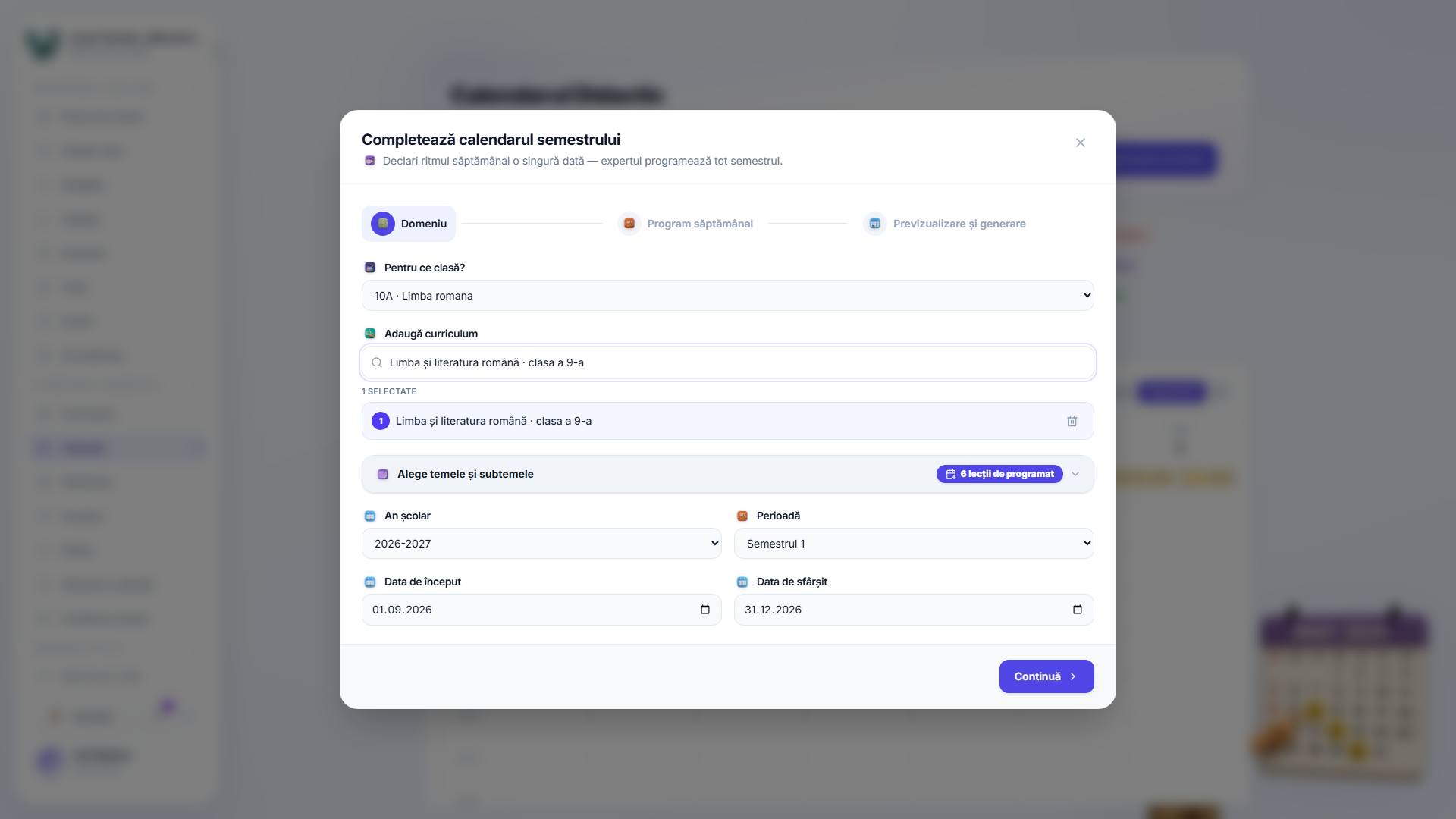 Pasul 1 al expertului de completare a semestrului, arătând meniul derulant pentru clasă, un curriculum selectat cu 6 lecții de programat și câmpurile pentru anul școlar, perioada și data de început/sfârșit.