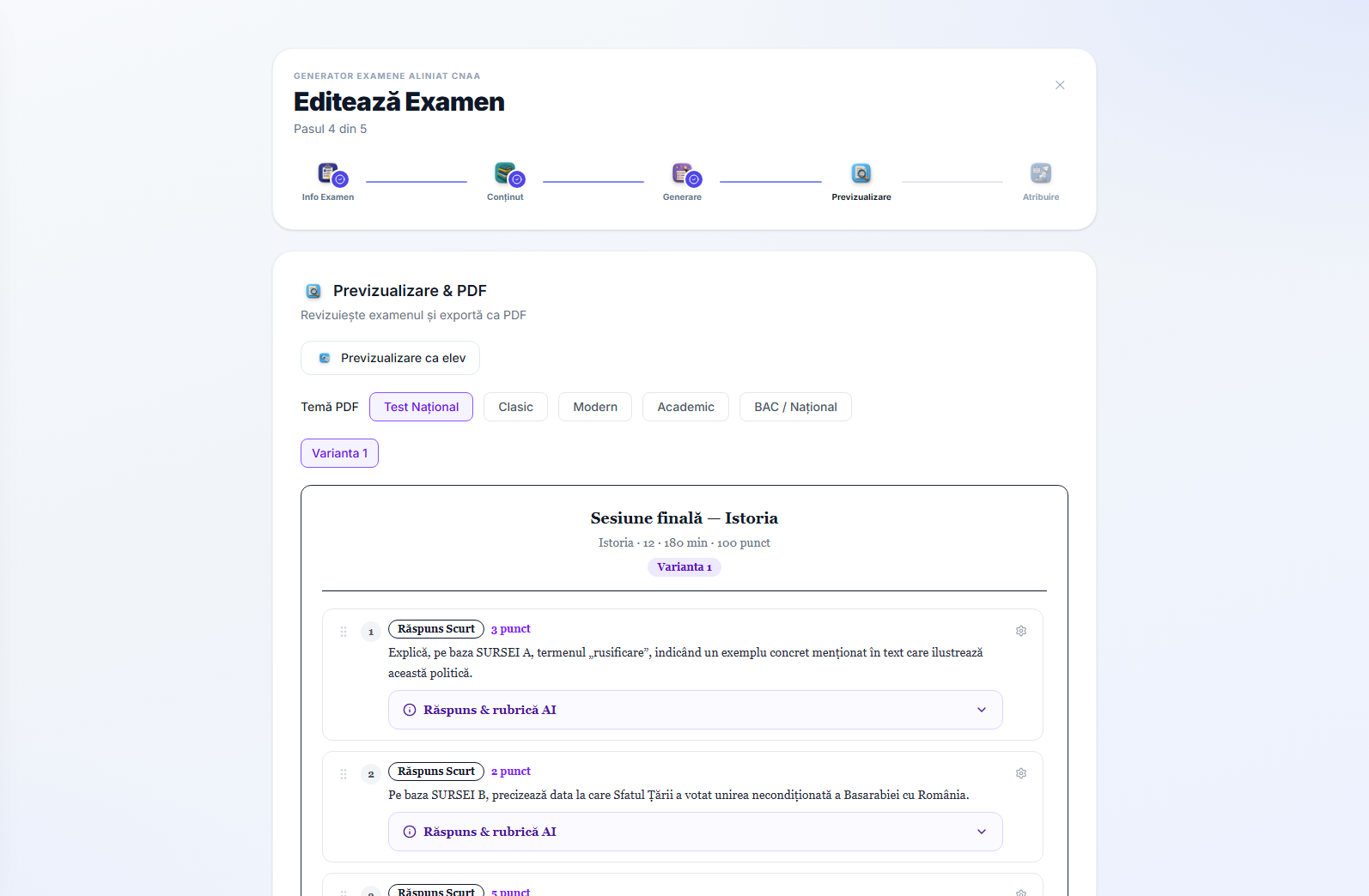 Pasul 4 al expertului de examen: un buton Previzualizează ca elev, un selector de temă PDF cu Test Național selectat, o filă Varianta 1 și o listă de întrebări editabilă cu mânere de tragere, valori de puncte și un panou extensibil „Răspuns și rubrică AI” per întrebare